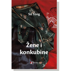 Žene i konkubine (tri novele) , Su Tong Žene i konkubine (tri novele) , Su Tong