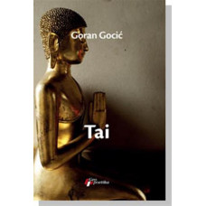 Tai , Goran Gocić Tai , Goran Gocić