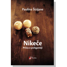 NIkeče Priča o poligamiji , Paulina Šizijane
