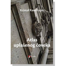 Atlas uplašenog čoveka , Kristof Ransmajer
