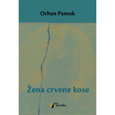 Žena crvene kose , Orhan Pamuk Žena crvene kose , Orhan Pamuk