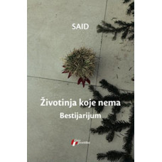 Životinja koje nema Bestijarijum , Said Životinja koje nema Bestijarijum , Said