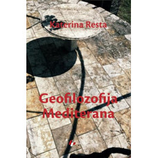 Geofilozofija Mediterana , Katerina Resta Geofilozofija Mediterana , Katerina Resta