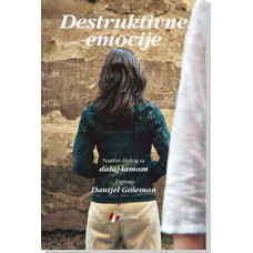 Destruktivne emocije , Danijel Goleman Destruktivne emocije , Danijel Goleman