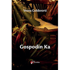 Gospodin Ka , Vesna Goldsvorti Gospodin Ka , Vesna Goldsvorti