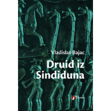Druid iz Singidunuma , Vladislav Bajac