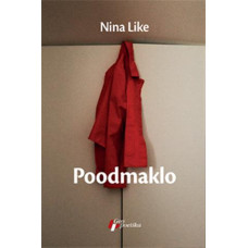 Poodmaklo , Nina Like Poodmaklo , Nina Like