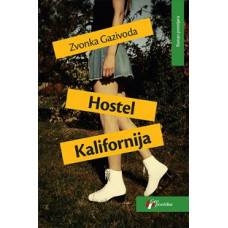 Hostel Kalifornija , Zvonka Gazivoda Hostel Kalifornija , Zvonka Gazivoda