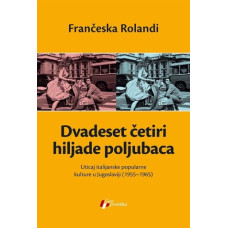 Dvadeset četiri hiljade poljubaca , Frančeska Rolandi Dvadeset četiri hiljade poljubaca , Frančeska Rolandi