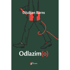 Odlazim(o) , Džulijan Barns Odlazim(o) , Džulijan Barns