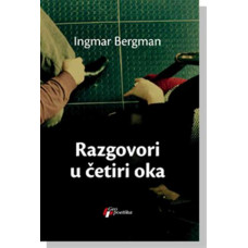 Razgovori u četiri oka , Ingmar Bergman Razgovori u četiri oka , Ingmar Bergman