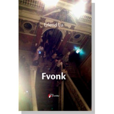 Fvonk , Erlend Lu Fvonk , Erlend Lu