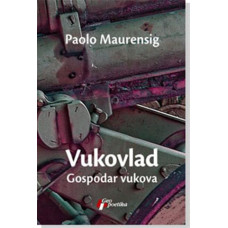 Vukovlad , Paolo Maurensig Vukovlad , Paolo Maurensig
