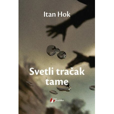 Svetli tračak nade , Itan Hok Svetli tračak nade , Itan Hok
