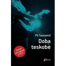 Doba teskobe , Pit Taunsend Doba teskobe , Pit Taunsend