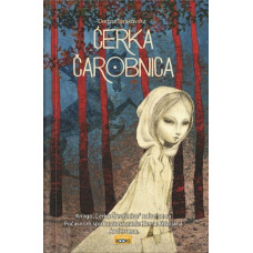 Ćerka čarobnica , Dorota Terakovska Ćerka čarobnica , Dorota Terakovska